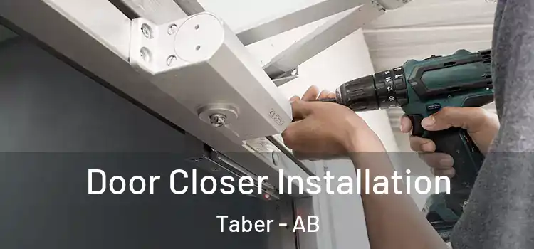  Door Closer Installation Taber - AB