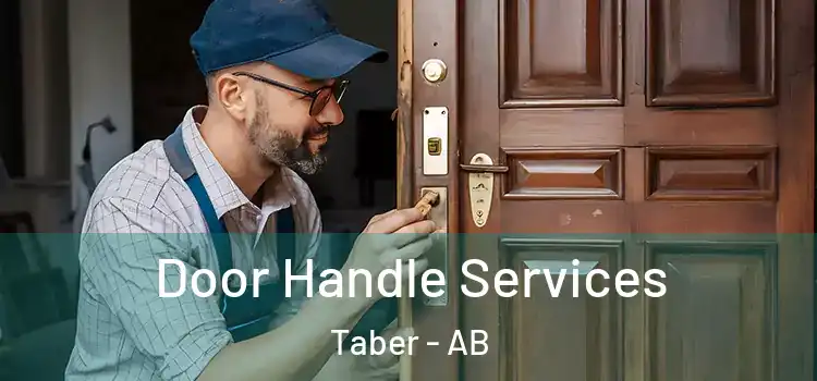  Door Handle Services Taber - AB