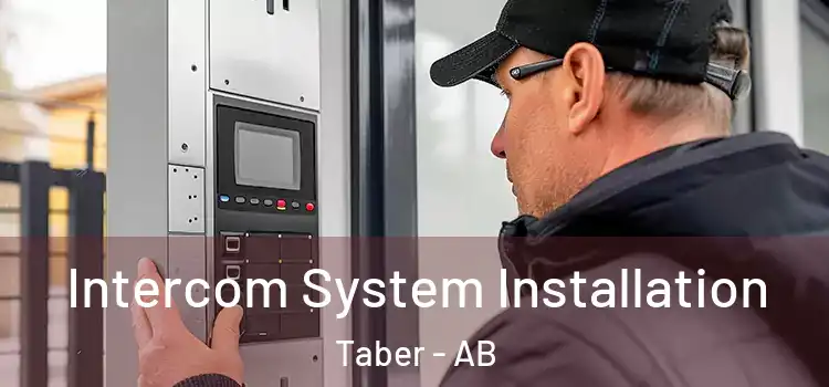  Intercom System Installation Taber - AB