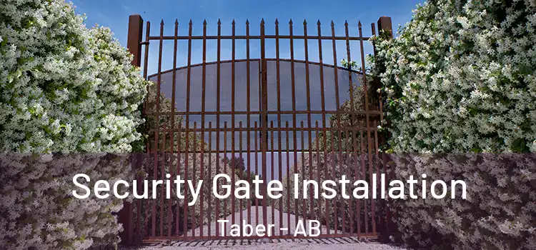  Security Gate Installation Taber - AB